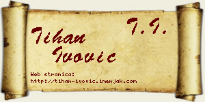 Tihan Ivović vizit kartica